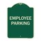 Signmission Designer Series Sign-Employee Parking, Green Heavy-Gauge Aluminum, 24" x 18", G-1824-9849 A-DES-G-1824-9849 - alternate 1